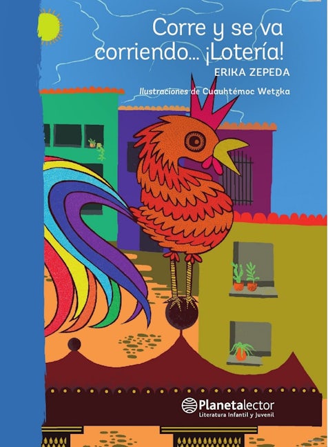 Book cover image for Corre y se va corriendo… ¡Lotería! / It Runs and Runs Away... Lottery! ISBN: 9786070745461